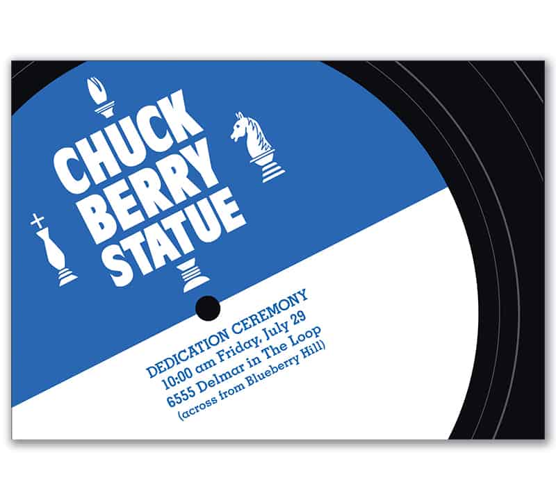 Invitation featuring a record with a label that says Chuck Berry Statue in white on blue. The record song title gives the information about the date and location. The colors are blue and white and the record is black.