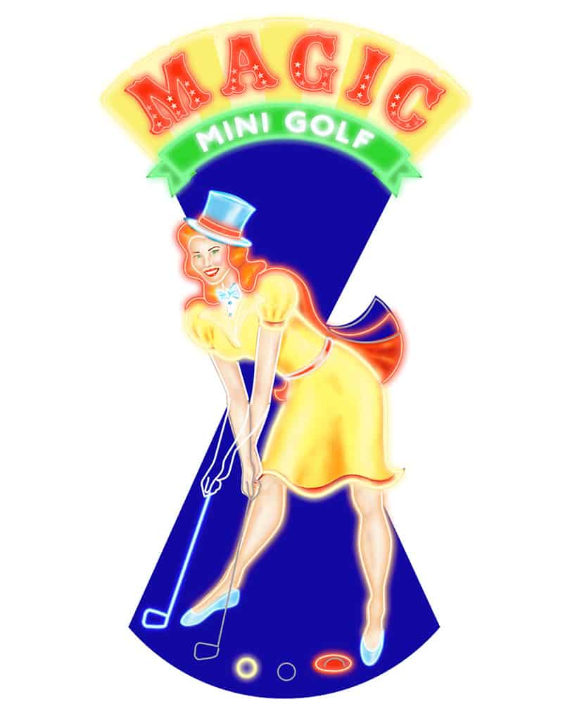 A neon sign with red Western-style letters that read MAGIC on a fanning yellow background and white letters on a green banner that read "Mini Golf". There is a woman with red hair wearing a yellow dress, blue top hat, and red cape. She is putting a neon golf ball into a hole with a putting club. She's playing miniature golf. It is very bright and colorful.